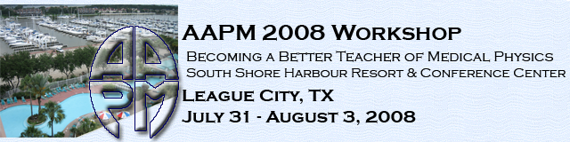 AAPM 2008 Workshop