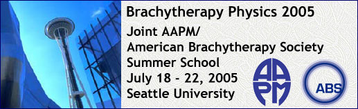 Brachytherapy Physics 2005 Home